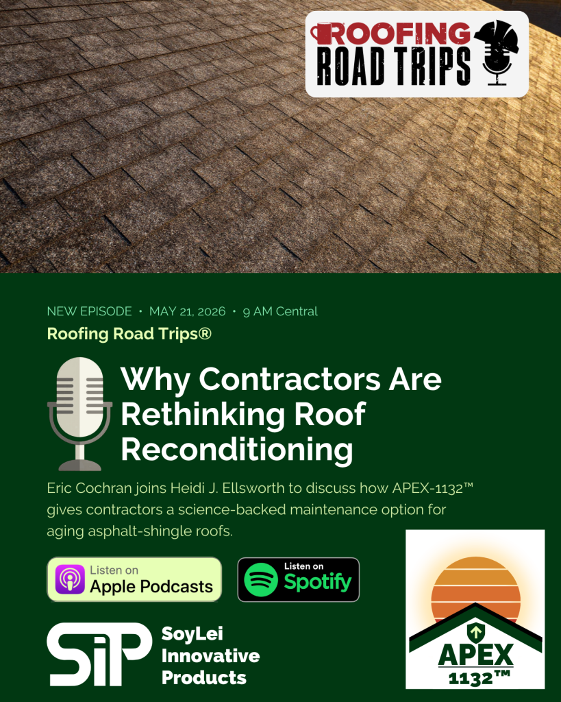 SoyLei Joins Roofing Road Trips® to Talk APEX-1132™ and the Future of Roof Reconditioning